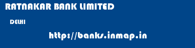 RATNAKAR BANK LIMITED  DELHI     banks information 